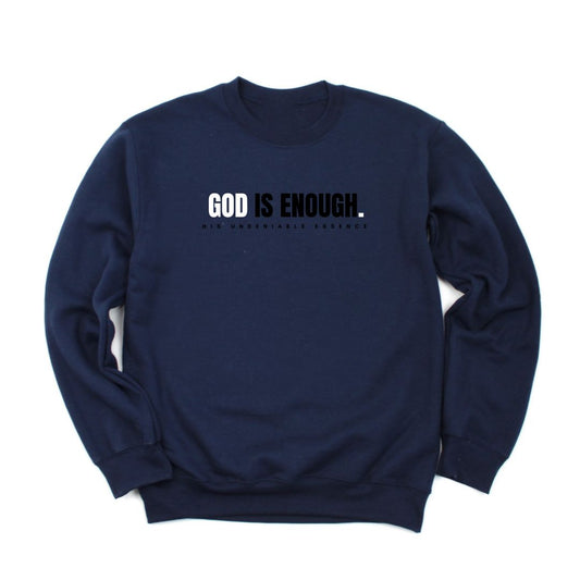 God Is Enough - Crewneck