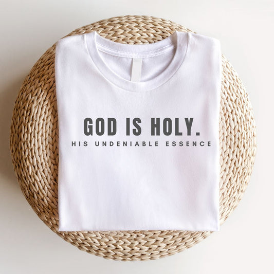 God Is Holy - Tshirt